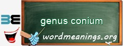 WordMeaning blackboard for genus conium